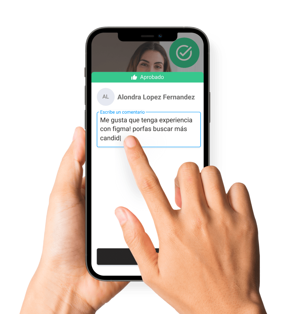 Revisión y aprobación de candidatos nunca fue tan rápido